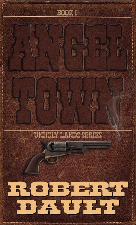 Kniha Angel Town Robert P Dault