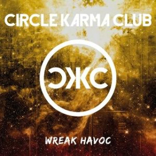 Audio Wreak havoc Circle Karma Club