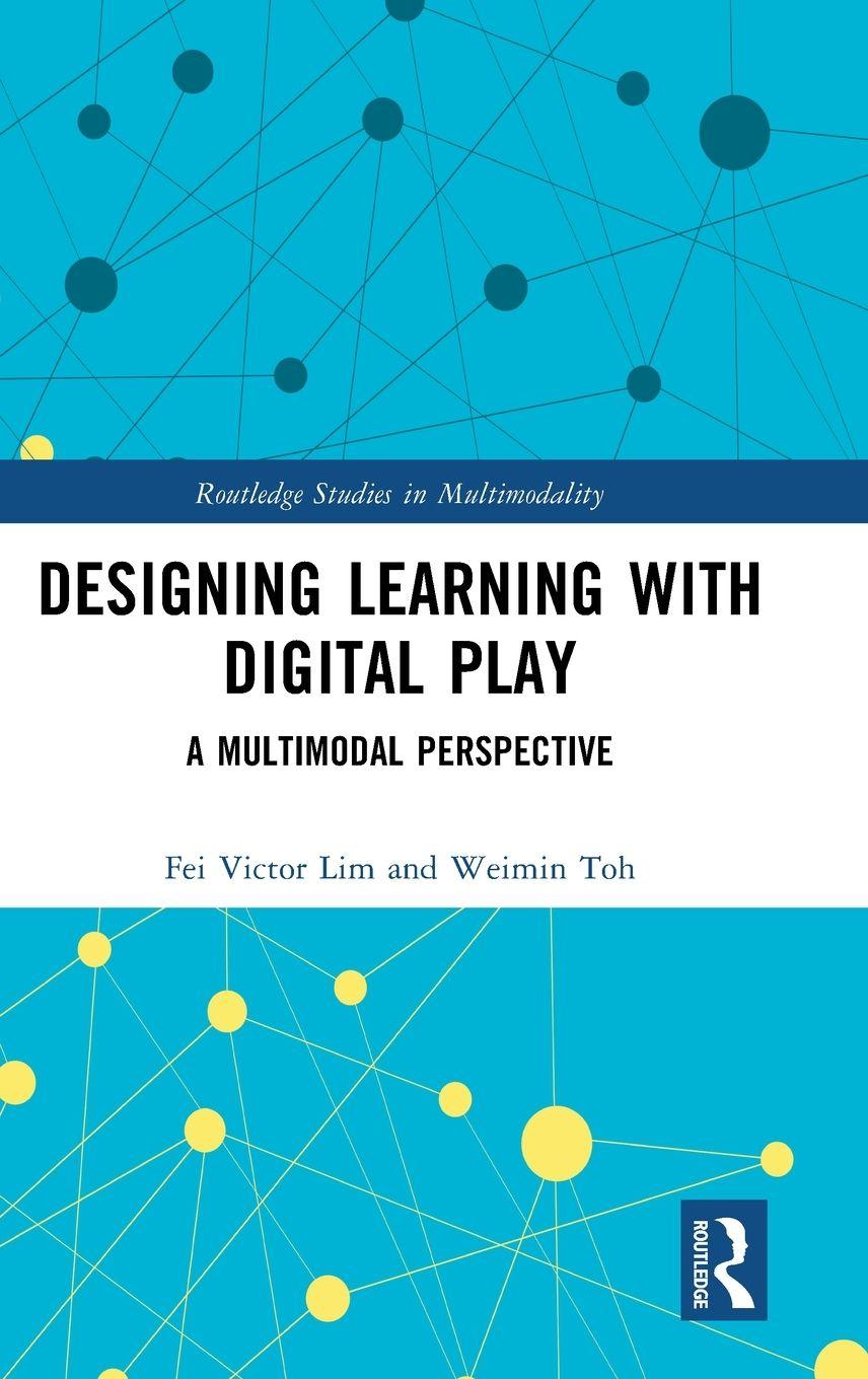 Kniha Designing Learning with Digital Play Lim