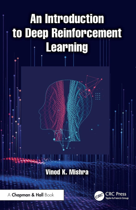 Boek Introduction to Deep Reinforcement Learning Vinod K. Mishra