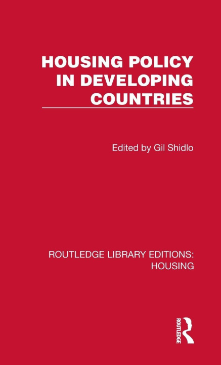 Kniha Housing Policy in Developing Countries Gil Shidlo