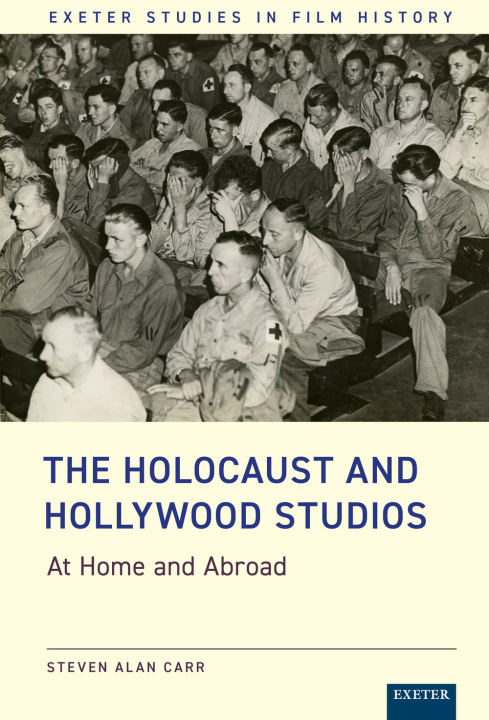 Книга Holocaust and Hollywood Studios Steven Carr