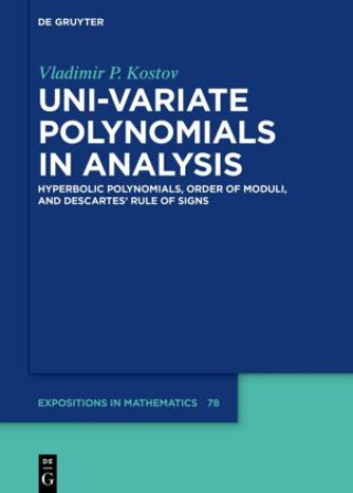 Kniha Uni-variate Polynomials in Analysis Vladimir P. Kostov