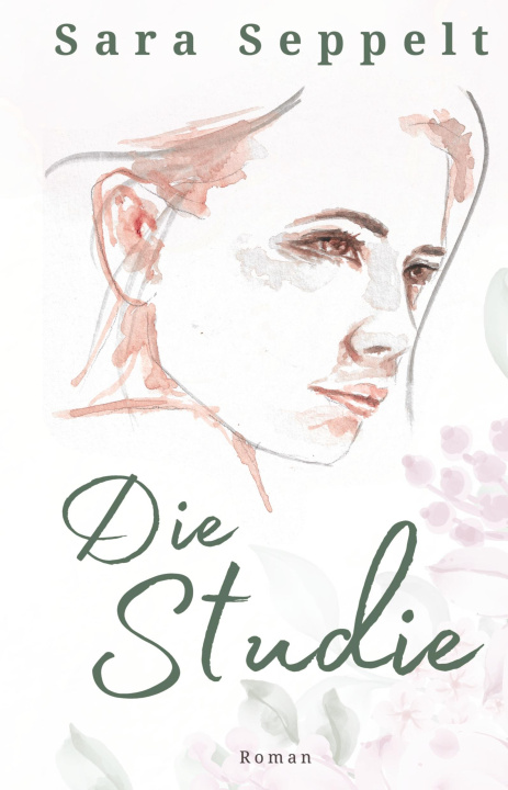 Kniha Die Studie Sara Seppelt