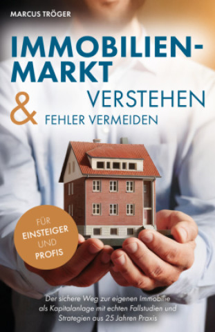 Kniha Immobilienmarkt verstehen & Fehler vermeiden Marcus Tröger