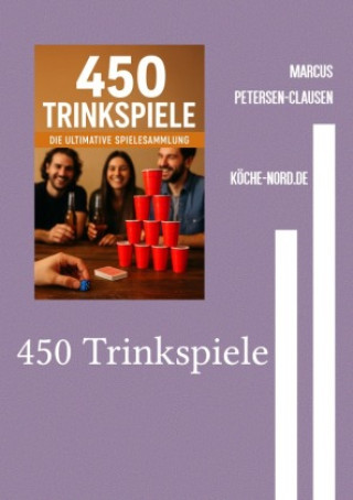 Kniha 450 Trinkspiele Marcus PC Petersen - Clausen