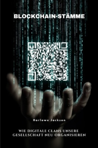 Kniha Blockchain-Stämme Harlowe Jackson