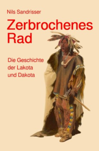 Kniha Zerbrochenes Rad Nils Sandrisser