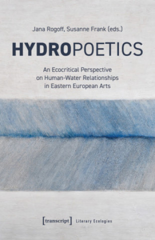 Kniha Hydropoetics Jana Rogoff