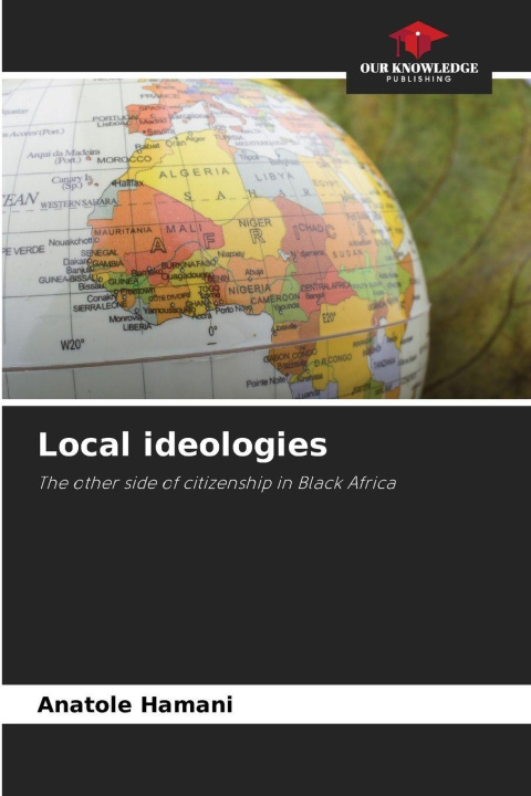 Kniha Local ideologies Anatole HAMANI