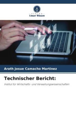 Kniha Technischer Bericht: Arath Josue Camacho Martinez