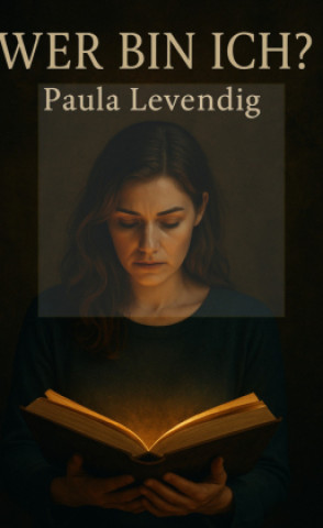 Knjiga Wer bin ich ? Paula Levendig