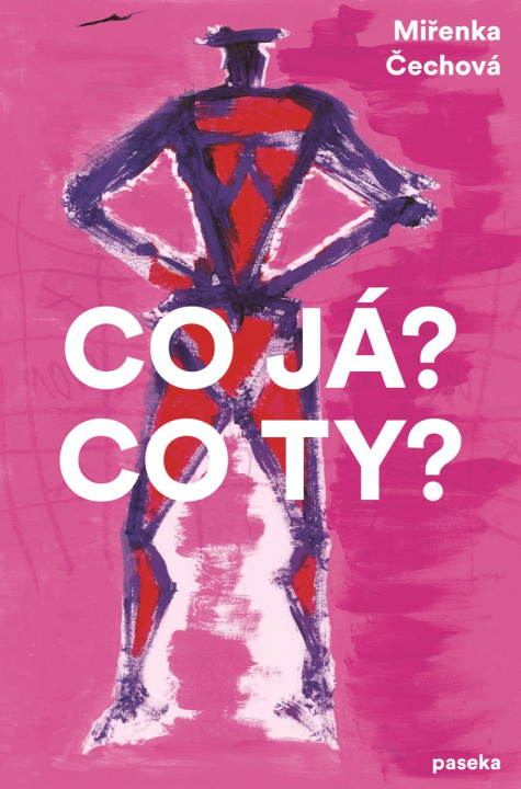 Buch Co já? Co ty? Miřenka Čechová
