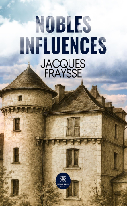 Kniha Nobles influences Jacques Fraysse