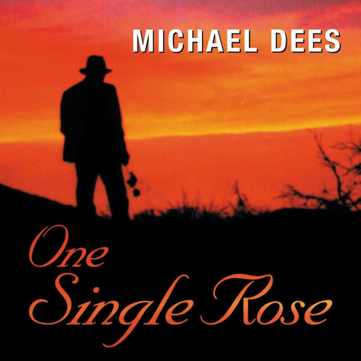 Audio DEES, MICHAEL  ONE SINGLE ROSE MACK AVENUE