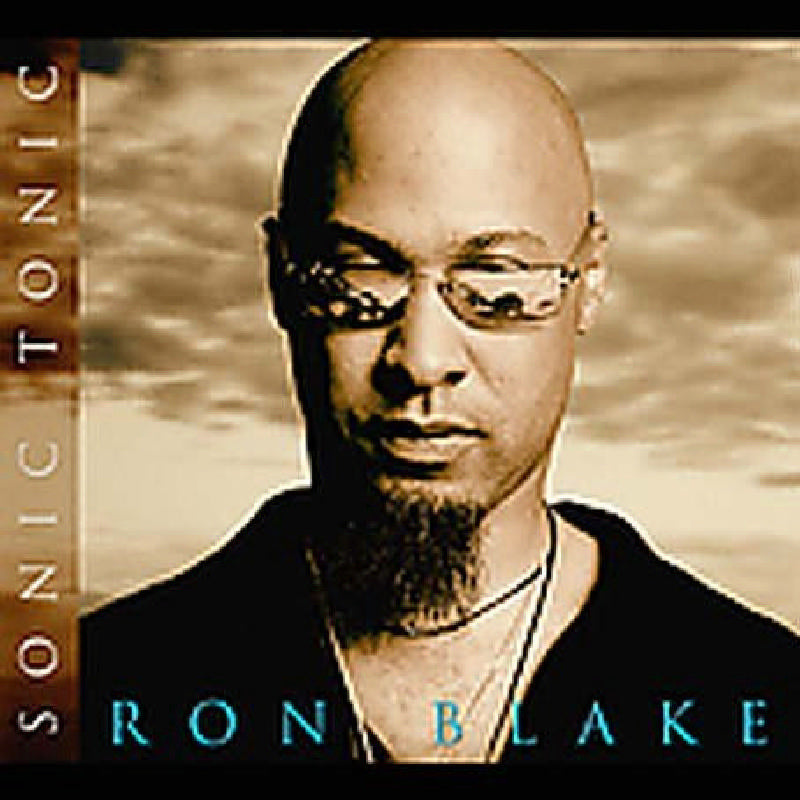 Audio BLAKE, RON  SONIC TONIC MACK AVENUE