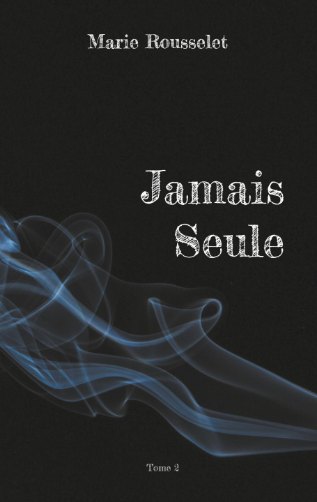 Buch Jamais Seule Rousselet