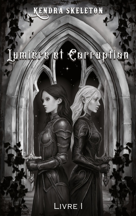 Knjiga LUMIERE ET CORRUPTION SKELETON KENDRA