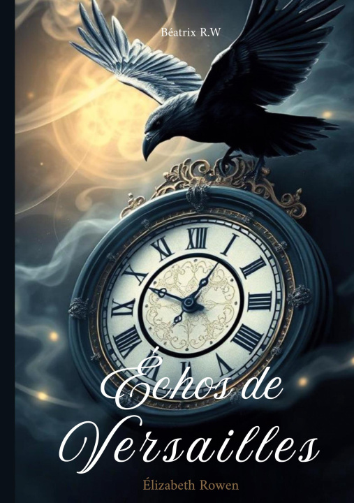 Kniha ECHOS DE VERSAILLES R.W BEATRIX