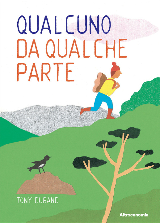 Knjiga Qualcuno da qualche parte Tony Durand