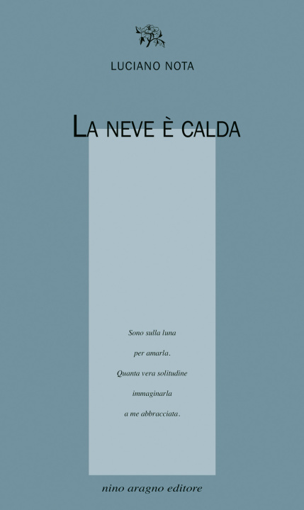 Kniha neve è calda Luciano Nota