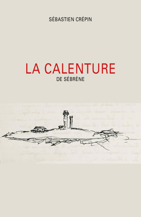 Kniha La Calenture Sébastien Crépin