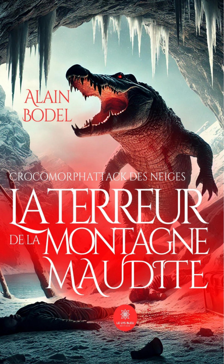 Kniha Crocomorphattack des neiges Alain Bodel