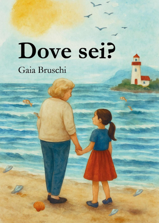 Kniha Dove sei? Gaia Bruschi