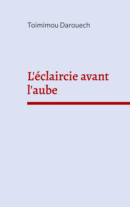 Knjiga ECLAIRCIE AVANT AUBE DAROUECH TOIMIMOU