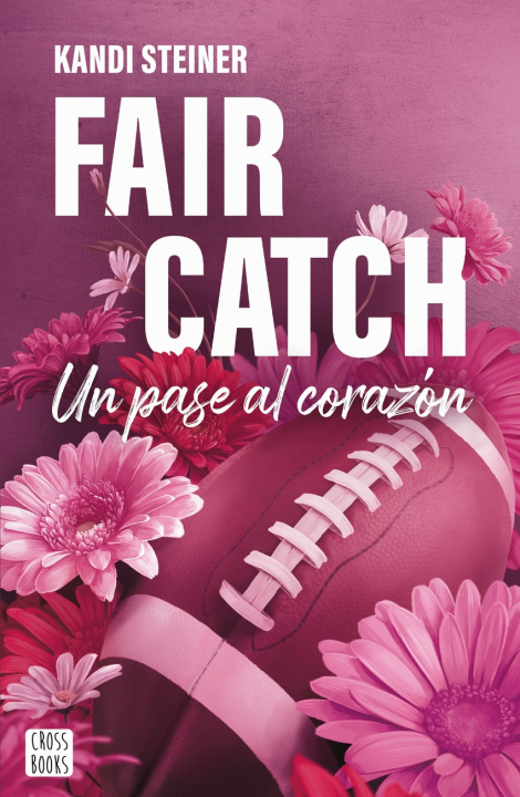 Kniha Fair Catch Kandi Steiner