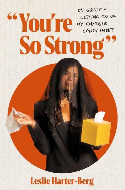 Knjiga You're So Strong Leslie Harter-Berg