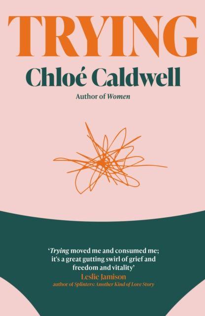Boek Trying Chloe Caldwell