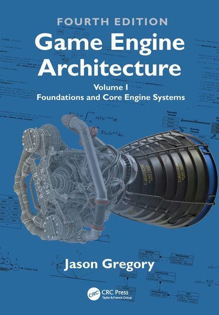 Book Game Engine Architecture Jason Gregory