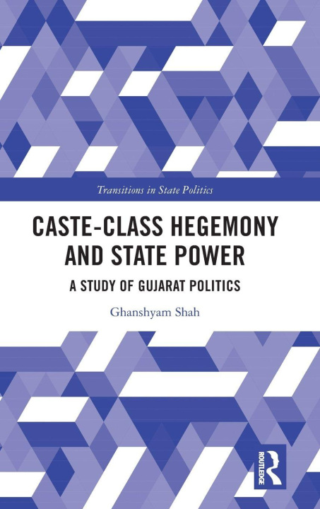 Libro Caste-Class and State Power Ghanshyam Shah