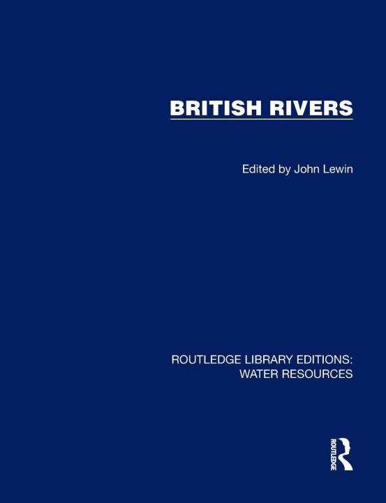 Kniha British Rivers John Lewin