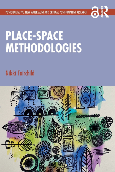 Carte Place-space Methodologies Nikki Fairchild