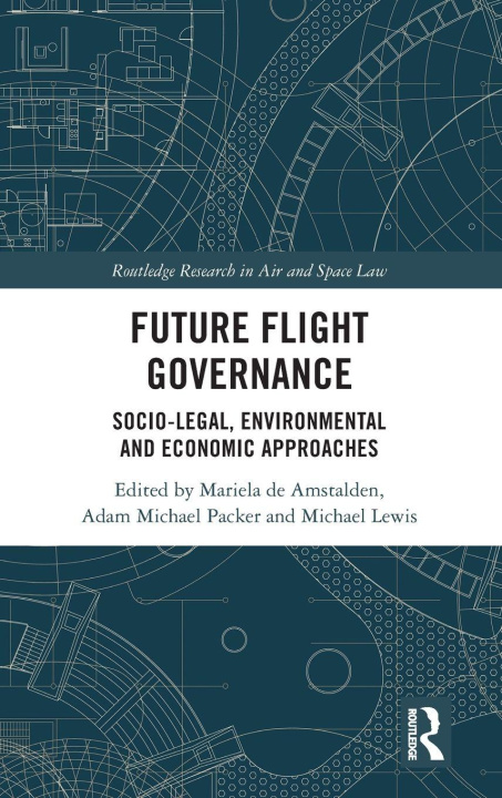 Kniha Future Flight Governance Mariela de Amstalden