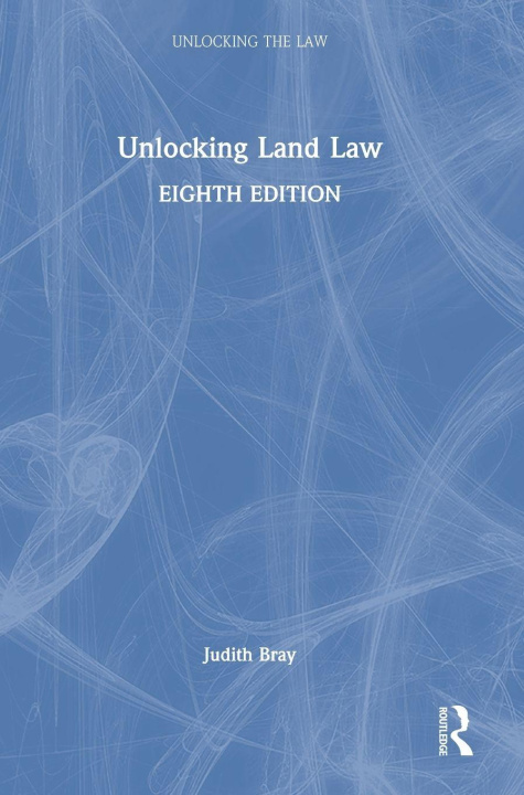 Libro Unlocking Land Law Judith Bray