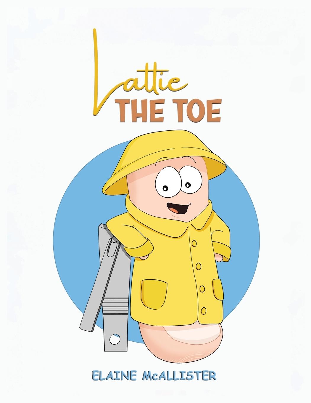 Knjiga Lattie the Toe Elaine McAllister