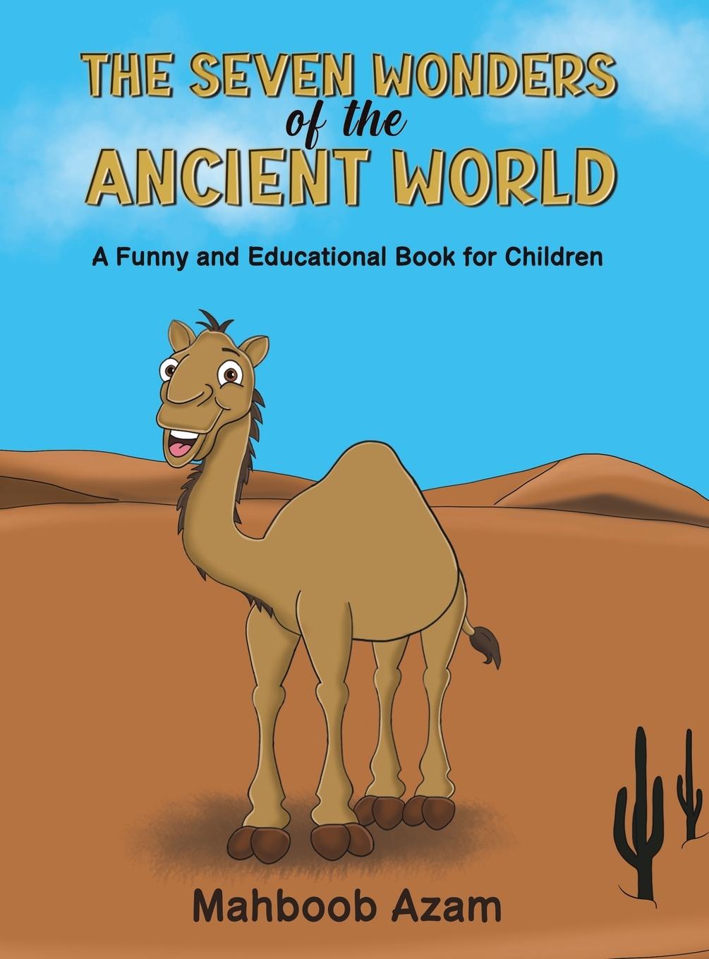 Kniha Seven Wonders of the Ancient World: A Funny and Educational Book for Children Mahboob Azam