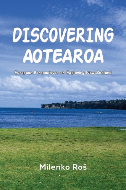 Knjiga Discovering Aotearoa Milenko Ros