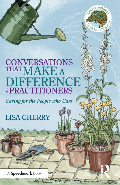 Kniha Conversations that Make a Difference for Practitioners Lisa Cherry