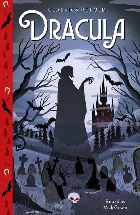 Book Classics Retold: Dracula Mick Gowar