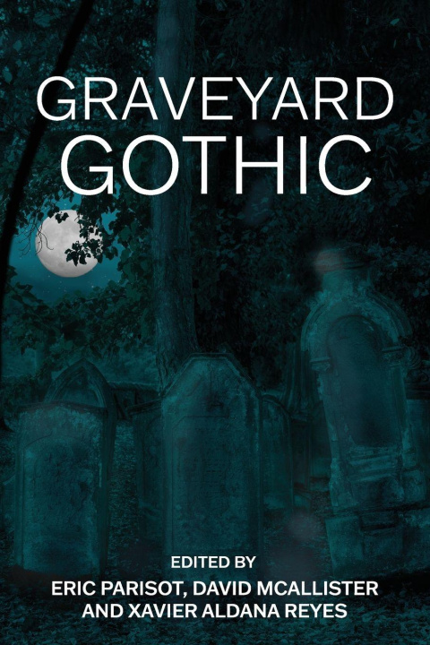 Kniha Graveyard Gothic Eric Parisot