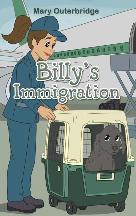 Kniha Billy's Immigration Mary Outerbridge
