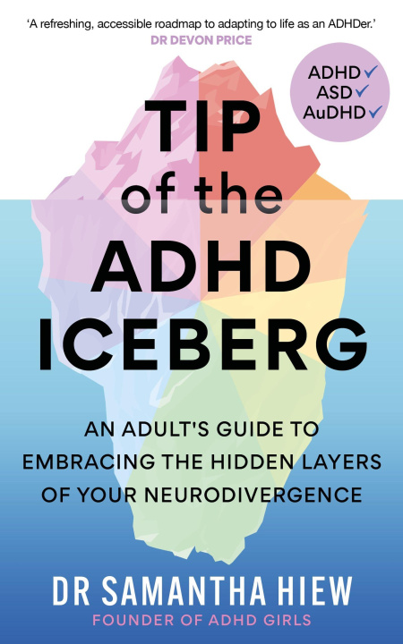 Libro Tip of the ADHD Iceberg Dr Samantha Hiew
