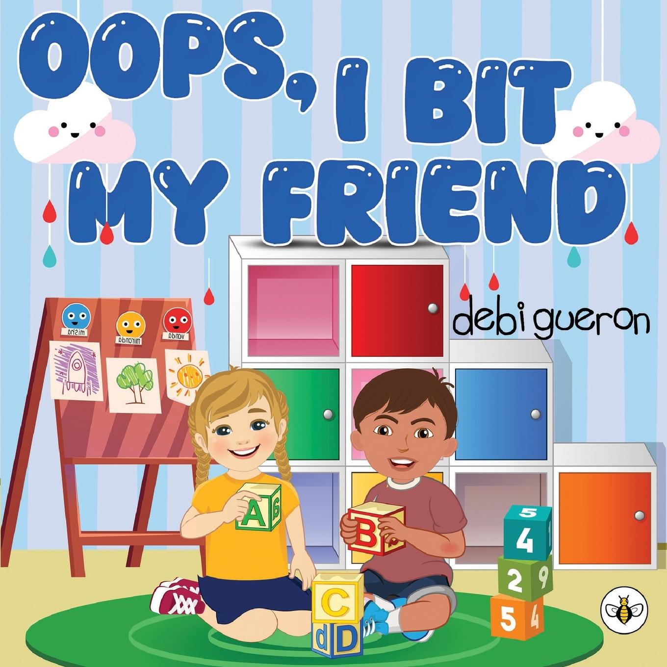 Kniha Oops, I Bit My Friend Debi Gueron