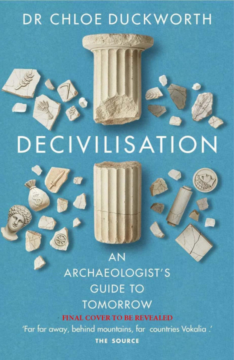 Kniha De-civilisation Chloe Duckworth