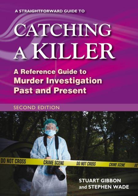 Libro Straightforward Guide to Catching a Killer: Second Edition Stuart Gibbon