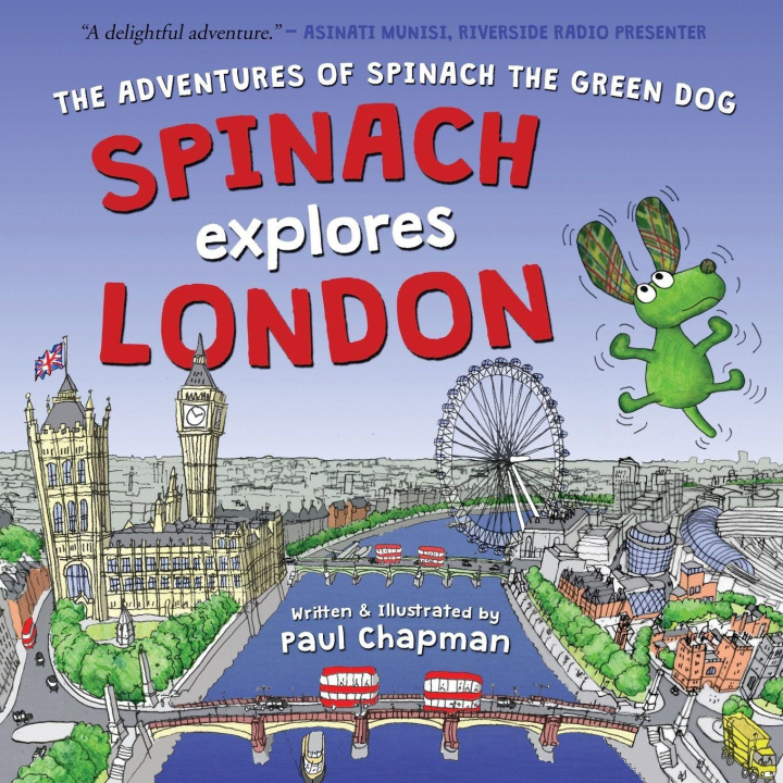 Buch Spinach Explores London Paul Chapman